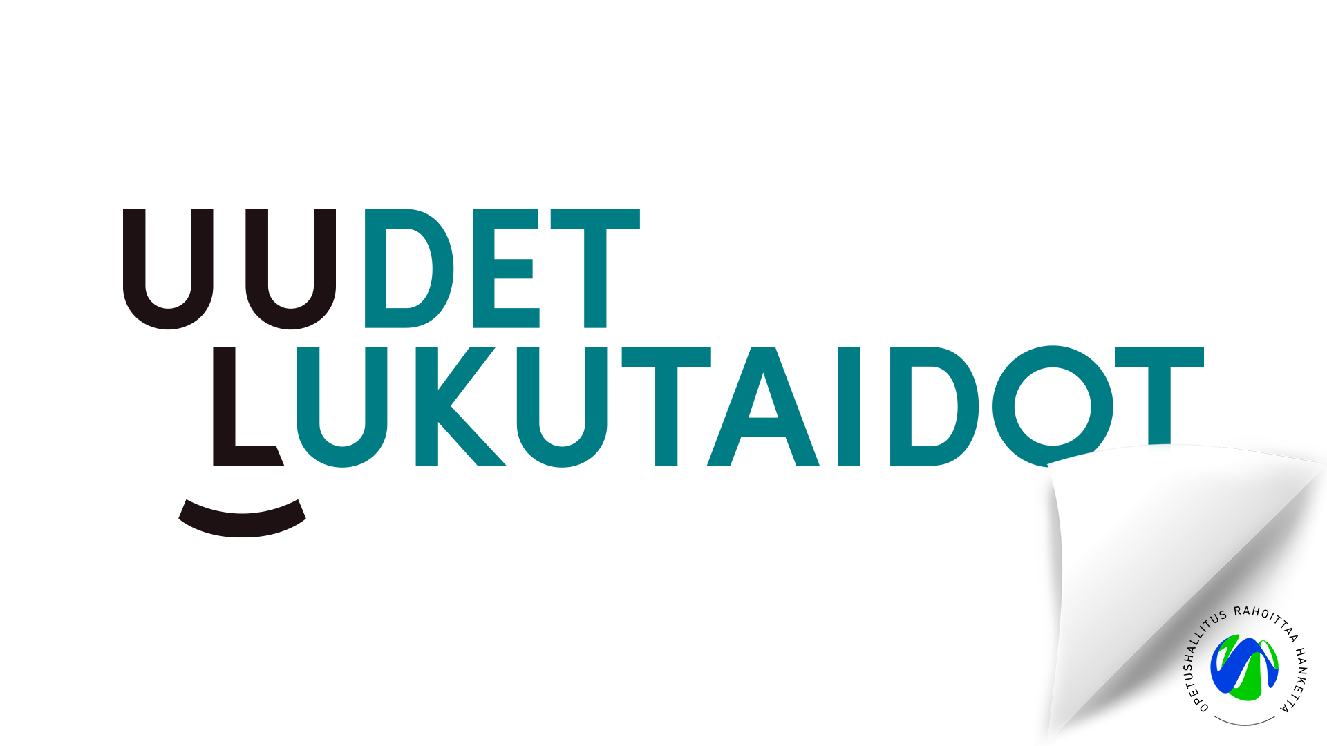 Uudet lukutaidot -logo, jonka ylänurkassa OPH rahoittaa hanketta -logo.